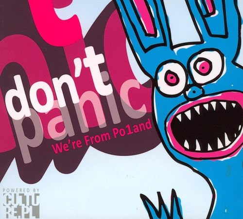 Don't Panic We're From Po1and CD