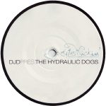 DJD Pres. The Hydraulic Dogs – Shake It For Me 12'' Maxi Single Plak (House)