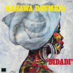 Nahawa Doumbia – Didadi LP Plak