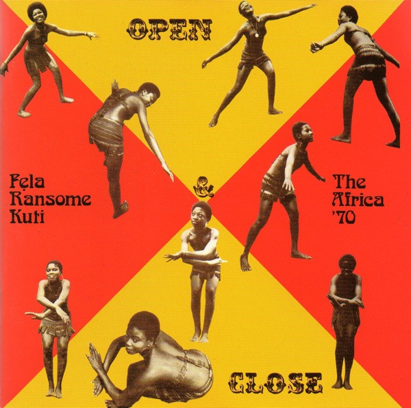 Fela Ransome Kuti & The Africa '70, Fela Ransome-Kuti & The Africa 70 – Open & Close / Afrodisiac CD