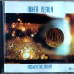Inner Vision – Answer The Dream CD (Ambient)