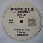 Funkmaster Flex Featuring Faith Evans – Good Life (The Remixes) 12'' Maxi Single Plak