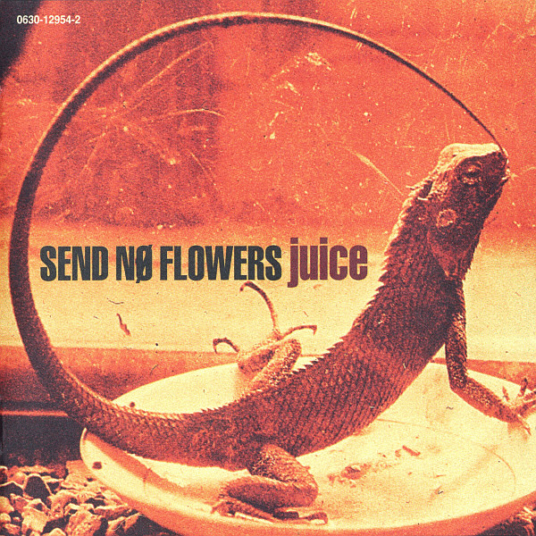 Send No Flowers – Juice CD