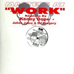MAW Feat. Puppah Nas-T & Denise – Work (Remixes) 12'' Maxi Single Plak (House)