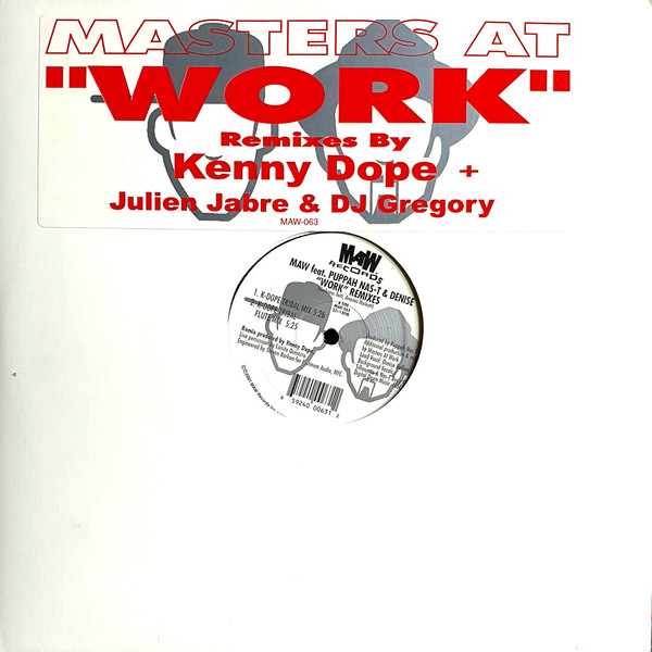MAW Feat. Puppah Nas-T & Denise – Work (Remixes) 12'' Maxi Single Plak (House)
