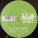 Ronski Speed Presents Sun Decade – Follow You 12” Maxi Single Plak (Trance)