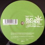 Ronski Speed Presents Sun Decade – Follow You 12” Maxi Single Plak (Trance)