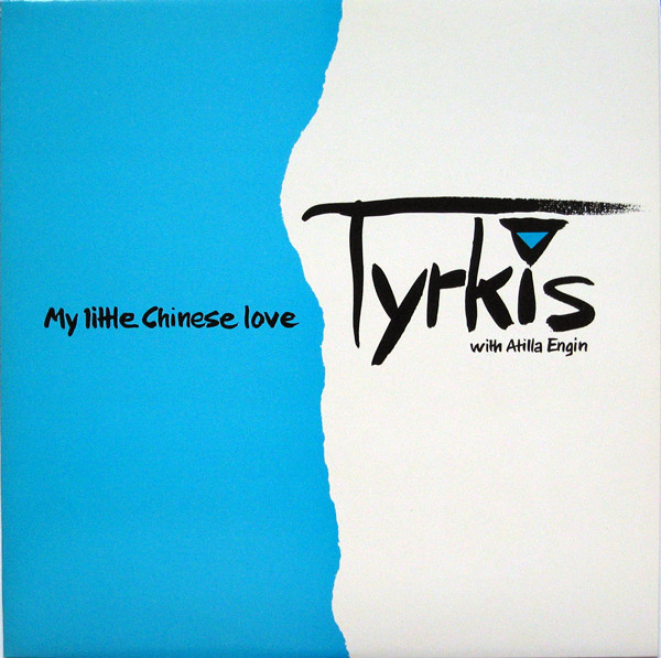 Tyrkis with Atilla Engin – My Little Chinese Love LP Plak