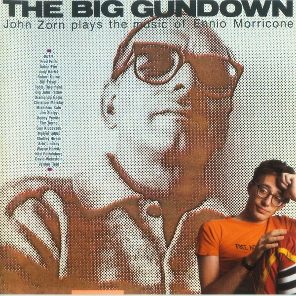 John Zorn Plays The Music Of Ennio Morricone – The Big Gundown CD