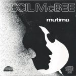 Cecil McBee – Mutima CD