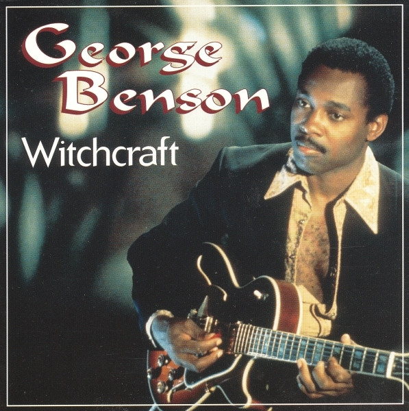 George Benson – Witchcraft CD