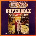 Supermax – Be What You Are 12'' Maxi Single Plak