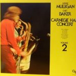 Gerry Mulligan / Chet Baker – Carnegie Hall Concert - Volume 2 LP Plak