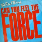 The Real Thing – Can You Feel The Force ('86 Mix) 12'' Maxi Single Plak