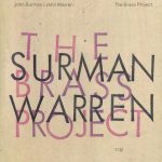 John Surman / John Warren – The Brass Project CD
