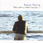Lucio Dalla – Qui Dove Il Mare Luccica.... 3CD