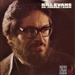 Bill Evans – Re: Person I Knew CD