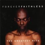 Faithless – Forever Faithless (The Greatest Hits) CD (Progressive House)
