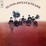 Blood, Sweat And Tears – Blood, Sweat And Tears LP Plak