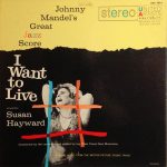Johnny Mandel – Johnny Mandel's Great Jazz Score I Want To Live! LP Plak