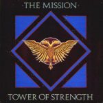 The Mission – Tower Of Strength 12'' Maxi Single Plak