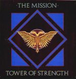 The Mission – Tower Of Strength 12'' Maxi Single Plak