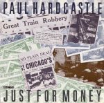 Paul Hardcastle – Just For Money (Extended Version) 12'' Maxi Single Plak