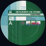 DJ Nukem Vs. Chab – Wanted 12'' Maxi Single Plak (Progressive House) - Görsel 2