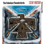 The Fabulous Thunderbirds – Hot Stuff: The Greatest Hits CD