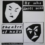 Theatre Of Hate – He Who Dares Wins (Live At The Warehouse Leeds) You LP Plak