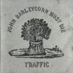 Traffic – John Barleycorn Must Die CD