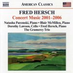 Fred Hersch - Natasha Paremski • Blair McMillen • Dorothy Lawson • Fred Hersch • The Gramercy Trio – Concert Music 2001-2006 CD