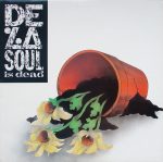 De La Soul – De La Soul Is Dead LP Plak