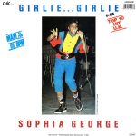 Sophia George / Winner All Stars – Girlie... Girlie / Girl Rush 12'' Maxi Single Plak - Görsel 2