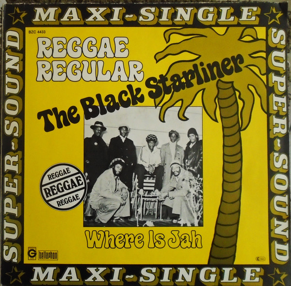 Reggae Regular – The Black Starliner 12'' Maxi Single Plak