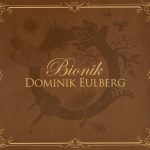 Dominik Eulberg – Bionik CD (Techno)