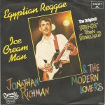 Jonathan Richman & The Modern Lovers – Egyptian Reggae / Ice Cream Man 45lik Plak - Görsel 2