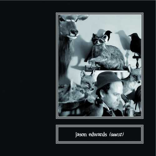 Jason Edwards – (Ouest) CD