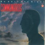 Communards – So Cold The Night 45lik Plak