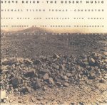 Steve Reich – The Desert Music CD