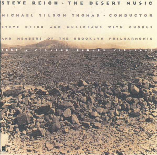 Steve Reich – The Desert Music CD