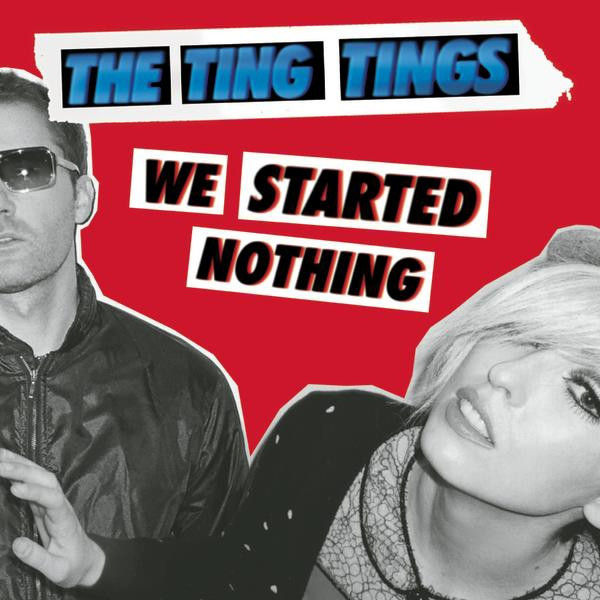 The Ting Tings – We Started Nothing CD