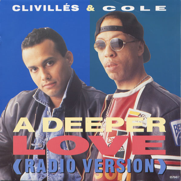 Clivillés & Cole – A Deeper Love 45lik Plak