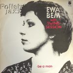 Ewa Bem With Swing Session – Be A Man LP Plak (Polish Jazz)