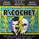 Terminal City Ricochet - Original Motion Picture Soundtrack LP Plak