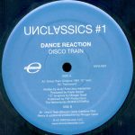 Dance Reaction – Disco Train 12'' Maxi Single Plak (House)