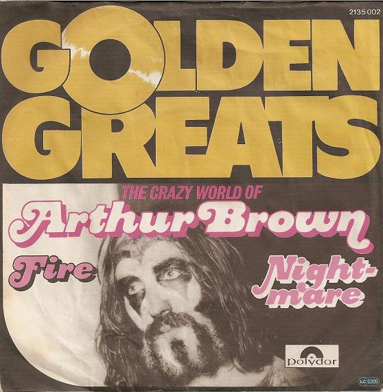 The Crazy World Of Arthur Brown – Fire / Nightmare 45lik Plak