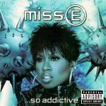 Missy Misdemeanor Elliott – Miss E ...So Addictive CD