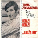 Toma Zdravković – Odlazi, Odlazi 45lik Plak