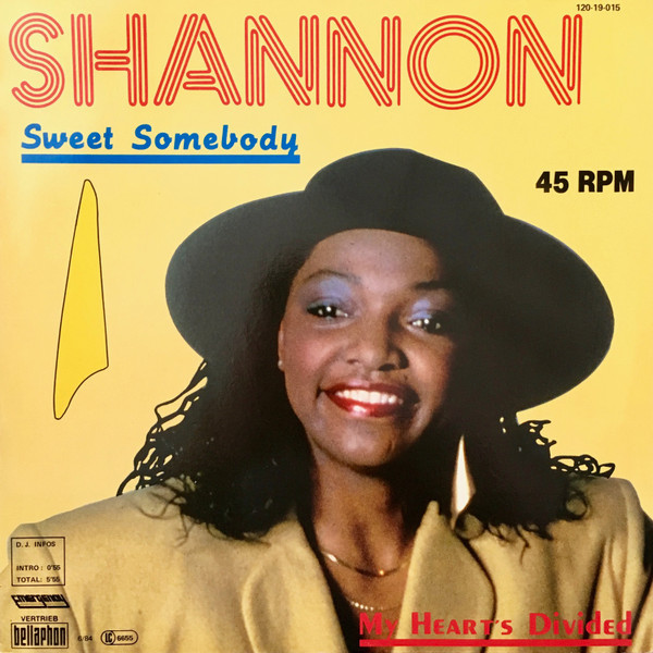 Shannon – Sweet Somebody / My Heart's Divided 12'' Maxi Single Plak (Electro)